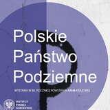 Bild: Polskie Państwo Podziemne Wystawa IPN